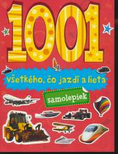  1001 samolepiek všetkého, čo jazdí a lieta [SK] - supershop.sk