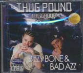 BIZZY BONE & BAD AZZ  - CD THUG POUND - THE GROUP