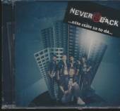 NEVERBACK  - CD ESTE STALE SA TO DA