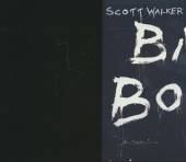 WALKER SCOTT  - CD BISH BOSCH