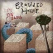 CROWDED HOUSE  - CD TIME ON EARTH-SPECIAL EDITION