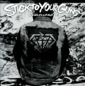 STICK TO YOUR GUNS  - CD DIAMOND