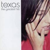 TEXAS  - CD THE GREATEST HITS (16 PISTES)