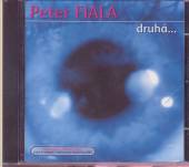 FIALA PETER  - CD DRUHA... [+2 KLIPY]