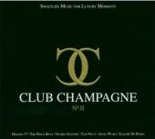  CLUB CHAMPAGNE NO.2 (2007) - suprshop.cz