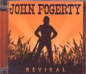 FOGERTY JOHN  - CD REVIVAL 2007
