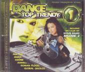 VARIOUS  - CD DANCE TOP TRENDY 1