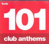  101 CLUB ANTHEMS [5CD] - suprshop.cz