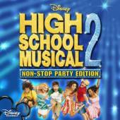 SOUNDTRACK  - CD HIGH SCHOOL MUSICAL 2 NON-STOP
