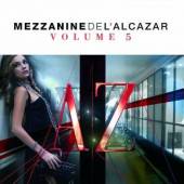 VARIOUS  - 2xCD MEZZANINE DE L'ALCAZAR VOL.5