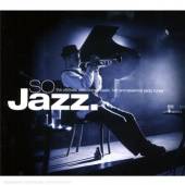 VARIOUS  - 3xCD SO JAZZ : THE ULTIMATE SELECTION OF