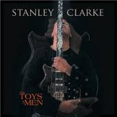 CLARKE STANLEY  - CD TOYS OF MEN