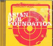 ASIAN DUB FOUNDATION  - CD COMMUNITY MUSIC