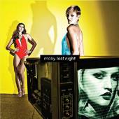 MOBY  - CD LAST NIGHT (FRENCH..