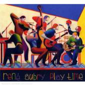 AUBRY RENE  - CD PLAY TIME