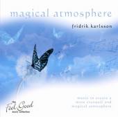 KARLSSON FRIDRIK  - CD MAGICAL ATMOSPHERE