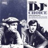  THIS IS THE DJ'S CHOICE - suprshop.cz