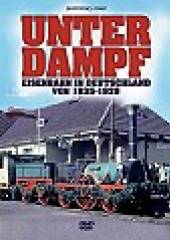 SPECIAL INTEREST  - DVD UNTER DAMPF-EISENBAHN IN DEUTS