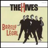 HIVES  - CD BARELY LEGAL