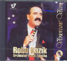 KAZIK ROBO A ORCHESTER PAVLA Z..  - CD VENOVANE VAM 2