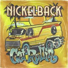 NICKELBACK  - CD GET ROLLIN' (EEV VERSION)