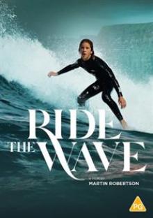 FEATURE FILM  - DVD RIDE THE WAVE