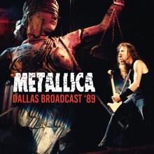 METALLICA  - CD+DVD DALLAS BROADCAST '89 (2CD)