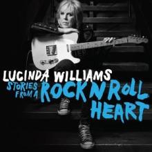 WILLIAMS LUCINDA  - CD STORIES FROM A ROCK N ROLL HEART