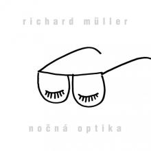 MULLER RICHARD  - VINYL NOČNÁ OPTIKA [VINYL]