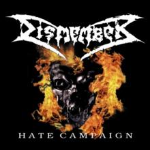 DISMEMBER  - CD HATE CAMPAIGN