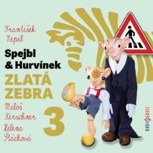 DIVADLO SPEJBLA A HURVINKA  - CD NEPIL: ZLATA ZEBRA 3