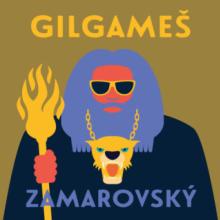 CERNY MIROSLAV  - CD ZAMAROVSKY: GILGAMES (MP3-CD)