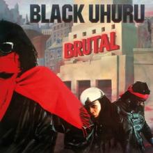 BLACK UHURU  - CD BRUTAL