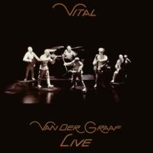 VAN DER GRAAF GENERATOR  - VINYL VITAL - VAN DER GRAAF LIVE [VINYL]
