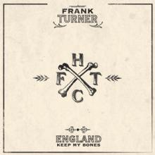 TURNER FRANK  - 2xVINYL ENGLAND KEEP MY BONES [VINYL]