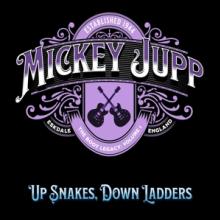 JUPP MICKEY  - VINYL UP SNAKES, DOWN LADDERS [VINYL]