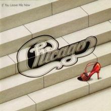 CHICAGO  - CD IF YOU LEAVE ME NOW & OTHER HITS