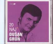 GRUN DUSAN  - CD 20 NAJ